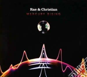 Rae & Christian - Mercury Rising cd musicale di Rae & christian