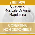 Quaderno Musicale Di Anna Magdalena cd