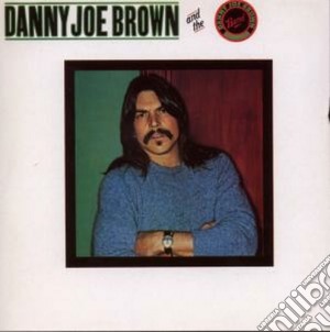 Danny Joe Brown Band - Danny Joe Brown Band cd musicale di Danny joe ban Brown