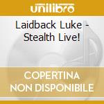 Laidback Luke - Stealth Live! cd