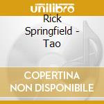 Rick Springfield - Tao cd