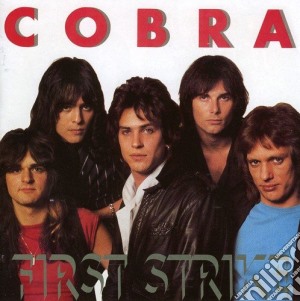Cobra - First Strike cd musicale di Cobra