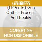 (LP Vinile) Gun Outfit - Process And Reality vinile