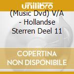 (Music Dvd) V/A - Hollandse Sterren Deel 11 cd