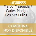Marco Mezquida / Carles Marigo - Les Set Fulles Del Faig cd