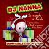 Dj Nanna - Le Musiche Di Natale cd