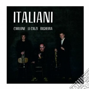 Righeira / Carlone / Li Calzi - Italiani cd musicale di Righeira