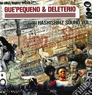 Gue' Pequeno & Deleterio - Hashishinz Sound Vol.1 cd musicale di Gue' pequeno & delet