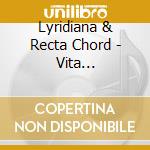 Lyridiana & Recta Chord - Vita (&bossa)nova cd musicale di Lyridiana & Recta Chord