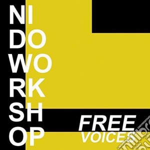 Nido Workshop - Free Voices cd musicale di Nido Workshop