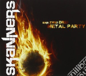 Skanners - Eins, Zwei, Drei, Metalparty Live (Cd+Dvd) cd musicale di Skanners