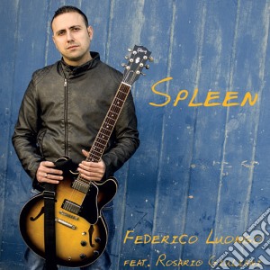 Federico Luongo - Spleen cd musicale di Federico Luongo