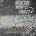 Gianfranco Riccelli - Indietro Non Ci Torno