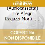 (Audiocassetta) Tre Allegri Ragazzi Morti - La Seconda Rivoluzione Sessuale cd