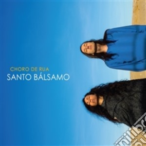 Choro De Rua - Santo Balsamo cd musicale