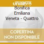 Bonifica Emiliana Veneta - Quattro cd