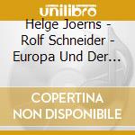 Helge Joerns - Rolf Schneider - Europa Und Der Stier cd
