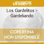 Los Gardelitos - Gardeliando cd