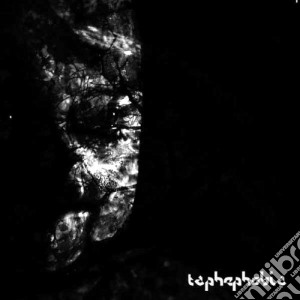 Taphephobia - Taphephobia cd musicale di Taphephobia