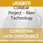 Collabar Project - Alien Technology cd