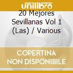 20 Mejores Sevillanas Vol 1 (Las) / Various cd