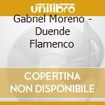 Gabriel Moreno - Duende Flamenco cd