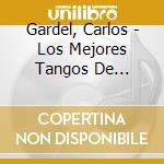 Gardel, Carlos - Los Mejores Tangos De... cd