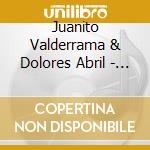 Juanito Valderrama & Dolores Abril - Peleas En Broma Vol. 1 cd musicale