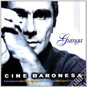 Guinga - Cine Baronesa cd musicale di GUINGA