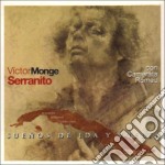 Victor Serranito Monge - Suenos De Ida Y Vuelta