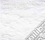 Tomas San Miguel / Jorge Pardo - Entre