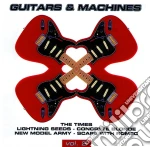 Guitars & Machines Vol.2 (2 Cd) cd