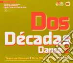 Dos Decadas Dance - Vol.2 cd