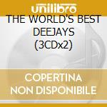 THE WORLD'S BEST DEEJAYS (3CDx2) cd