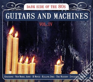 Guitars & Machines Vol.4 (2 Cd) cd musicale di Guitars & machine vo