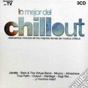 Artisti Vari - Lo Mejore Del Chillout cd musicale di ARTISTI VARI