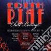 Edith Piaf - Chill Lounge cd
