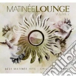 Artisti Vari - Matinee Lounge Vol.2 cd