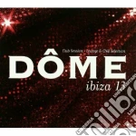 Dome Ibiza 13 cd