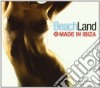 Beach Land - Made In Ibiza 2011 cd