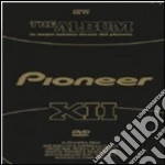 (Music Dvd) Pioneer The Album Xi - Vv.Aa. cd