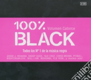 Black 100% - 100% Black Vol. 14 (2 Cd) cd musicale di Artisti Vari