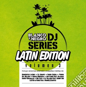 Dj Series Latin Edition 3 (2 Cd) cd musicale di Artisti Vari