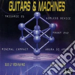 Guitars & Machines Vol.1 (2 Cd) cd