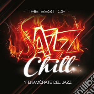 Best Of Jazz Chill (The) (3 Cd) cd musicale di The best of jazz chi