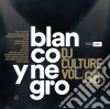 Blanco Y Negro: Dj Culture Vol. 06 / Various (2 Cd) cd