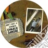(LP Vinile) Charlie Danone - You Ain'T Got A Chance (Picture Disc) cd