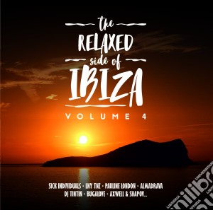 Relaxed Side OfIbiza 4 (The) (2 Cd) cd musicale di The relaxed side of