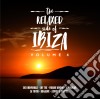 Relaxed Side OfIbiza 4 (The) (2 Cd) cd