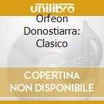 Orfeon Donostiarra: Clasico cd